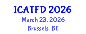International Conference on Apparel Textiles and Fashion Design (ICATFD) March 23, 2026 - Brussels, Belgium