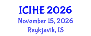 International Conference on Innovation in Higher Education (ICIHE) November 15, 2026 - Reykjavik, Iceland