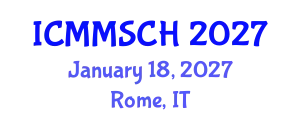 International Conference on Museology, Museum Studies and Cultural Heritage (ICMMSCH) January 18, 2027 - Rome, Italy