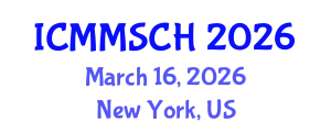 International Conference on Museology, Museum Studies and Cultural Heritage (ICMMSCH) March 16, 2026 - New York, United States