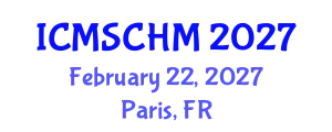 International Conference on Museum Studies and Cultural Heritage Management (ICMSCHM) February 22, 2027 - Paris, France