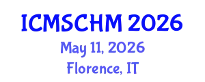 International Conference on Museum Studies and Cultural Heritage Management (ICMSCHM) May 11, 2026 - Florence, Italy
