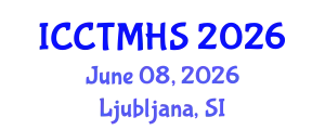 International Conference on Cultural Tourism, Museum and Heritage Studies (ICCTMHS) June 08, 2026 - Ljubljana, Slovenia