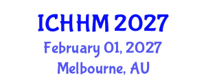 International Conference on Hospitality and Hotel Management (ICHHM) February 01, 2027 - Melbourne, Australia