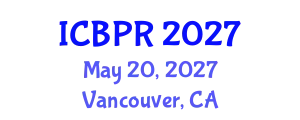 International Conference on Buddhism and Philosophy of Religion (ICBPR) May 20, 2027 - Vancouver, Canada