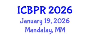International Conference on Buddhism and Philosophy of Religion (ICBPR) January 19, 2026 - Mandalay, Myanmar