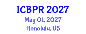 International Conference on Buddhism and Philosophy of Religion (ICBPR) May 01, 2027 - Honolulu, United States