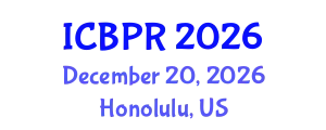 International Conference on Buddhism and Philosophy of Religion (ICBPR) December 20, 2026 - Honolulu, United States