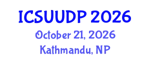 International Conference on Sustainable Urbanism, Urban Design and Planning (ICSUUDP) October 21, 2026 - Kathmandu, Nepal