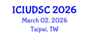 International Conference on Intelligent Urban Design and Smart Cities (ICIUDSC) March 02, 2026 - Taipei, Taiwan