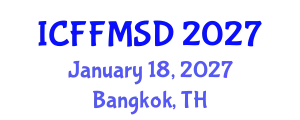 International Conference on Forests, Forest Management and Sustainable Development (ICFFMSD) January 18, 2027 - Bangkok, Thailand