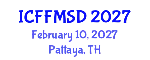 International Conference on Forests, Forest Management and Sustainable Development (ICFFMSD) February 10, 2027 - Pattaya, Thailand