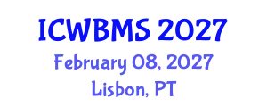 International Conference on Wildlife Biology, Management and Sustainability (ICWBMS) February 08, 2027 - Lisbon, Portugal