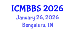 International Conference on Marine Biology and Biological Sciences (ICMBBS) January 26, 2026 - Bengaluru, India