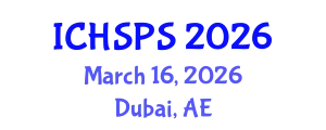 International Conference on Humanities, Social and Political Sciences (ICHSPS) March 16, 2026 - Dubai, United Arab Emirates