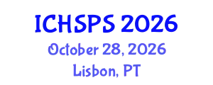 International Conference on Humanities, Social and Political Sciences (ICHSPS) October 28, 2026 - Lisbon, Portugal