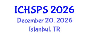 International Conference on Humanities, Social and Political Sciences (ICHSPS) December 20, 2026 - Istanbul, Turkey
