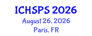 International Conference on Humanities, Social and Political Sciences (ICHSPS) August 26, 2026 - Paris, France