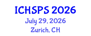 International Conference on Humanities, Social and Political Sciences (ICHSPS) July 29, 2026 - Zurich, Switzerland
