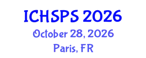 International Conference on Humanities, Social and Political Sciences (ICHSPS) October 28, 2026 - Paris, France