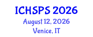 International Conference on Humanities, Social and Political Sciences (ICHSPS) August 12, 2026 - Venice, Italy