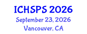 International Conference on Humanities, Social and Political Sciences (ICHSPS) September 23, 2026 - Vancouver, Canada