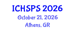 International Conference on Humanities, Social and Political Sciences (ICHSPS) October 21, 2026 - Athens, Greece