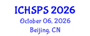 International Conference on Humanities, Social and Political Sciences (ICHSPS) October 06, 2026 - Beijing, China
