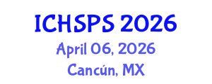 International Conference on Humanities, Social and Political Sciences (ICHSPS) April 06, 2026 - Cancún, Mexico