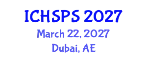 International Conference on Humanities, Social and Political Sciences (ICHSPS) March 22, 2027 - Dubai, United Arab Emirates