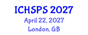 International Conference on Humanities, Social and Political Sciences (ICHSPS) April 22, 2027 - London, United Kingdom