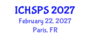 International Conference on Humanities, Social and Political Sciences (ICHSPS) February 22, 2027 - Paris, France