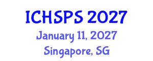 International Conference on Humanities, Social and Political Sciences (ICHSPS) January 11, 2027 - Singapore, Singapore