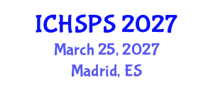 International Conference on Humanities, Social and Political Sciences (ICHSPS) March 25, 2027 - Madrid, Spain