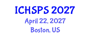 International Conference on Humanities, Social and Political Sciences (ICHSPS) April 22, 2027 - Boston, United States