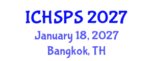 International Conference on Humanities, Social and Political Sciences (ICHSPS) January 18, 2027 - Bangkok, Thailand
