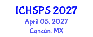 International Conference on Humanities, Social and Political Sciences (ICHSPS) April 05, 2027 - Cancún, Mexico