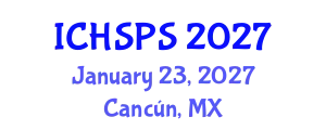 International Conference on Humanities, Social and Political Sciences (ICHSPS) January 23, 2027 - Cancún, Mexico