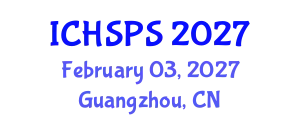 International Conference on Humanities, Social and Political Sciences (ICHSPS) February 03, 2027 - Guangzhou, China