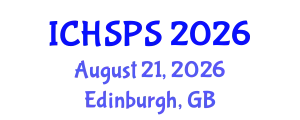 International Conference on Humanities, Social and Political Sciences (ICHSPS) August 21, 2026 - Edinburgh, United Kingdom