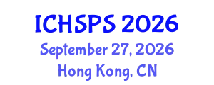 International Conference on Humanities, Social and Political Sciences (ICHSPS) September 27, 2026 - Hong Kong, China