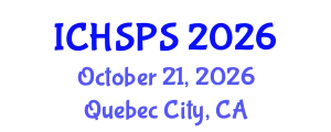 International Conference on Humanities, Social and Political Sciences (ICHSPS) October 21, 2026 - Quebec City, Canada