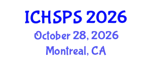 International Conference on Humanities, Social and Political Sciences (ICHSPS) October 28, 2026 - Montreal, Canada