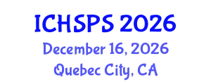 International Conference on Humanities, Social and Political Sciences (ICHSPS) December 16, 2026 - Quebec City, Canada
