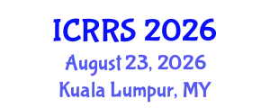 International Conference on Religion and Religious Studies (ICRRS) August 23, 2026 - Kuala Lumpur, Malaysia