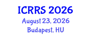 International Conference on Religion and Religious Studies (ICRRS) August 23, 2026 - Budapest, Hungary