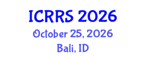 International Conference on Religion and Religious Studies (ICRRS) October 25, 2026 - Bali, Indonesia