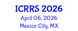 International Conference on Religion and Religious Studies (ICRRS) April 06, 2026 - Mexico City, Mexico