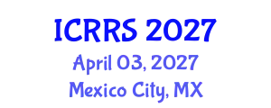 International Conference on Religion and Religious Studies (ICRRS) April 03, 2027 - Mexico City, Mexico
