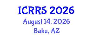 International Conference on Religion and Religious Studies (ICRRS) August 14, 2026 - Baku, Azerbaijan